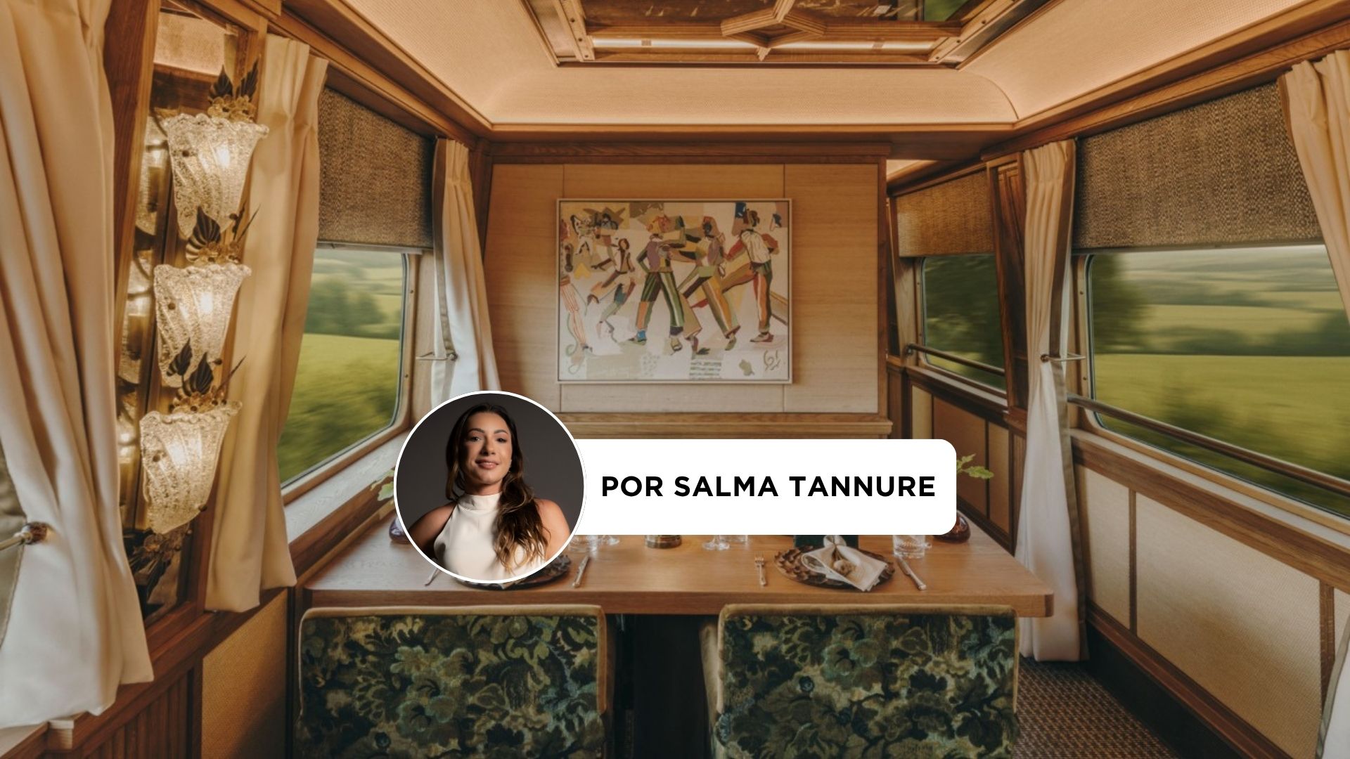 Trens de luxo _ Coluna Salma Tannure | Créditos: Belmond