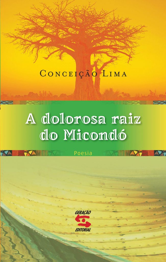 Livro A Dolorosa Raiz do Micondó, da escritora negra Conceição Lima. 