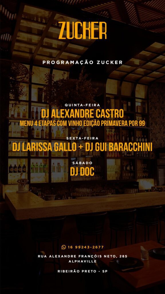 Agenda semanal do Grupo ZK: Zucker | Créditos: Divulgação