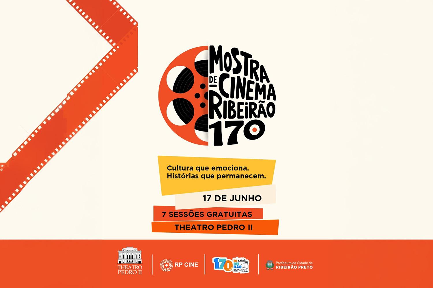 A ‘Mostra de Cinema Ribeirão 170’ acontecerá no dia 17 de junho, a partir das 8h e contará com uma programação de mais de 12h