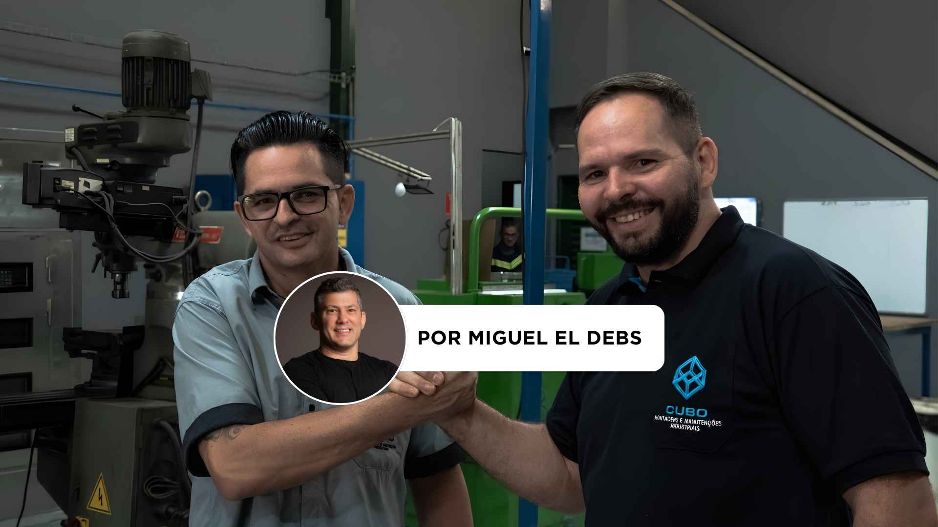 Coluna do Miguel El Debs com CUBO Montagens Industriais | Crédito: Divulgação